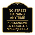Signmission No Street Parking Anytime No Estacione En La Calle a Ninguna Hora, A-DES-BG-1818-23570 A-DES-BG-1818-23570